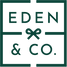 EDEN & CO.